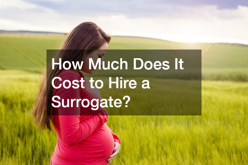 How Much Does It Cost to Hire a Surrogate?