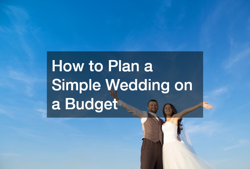 How to Plan a Simple Wedding on a Budget